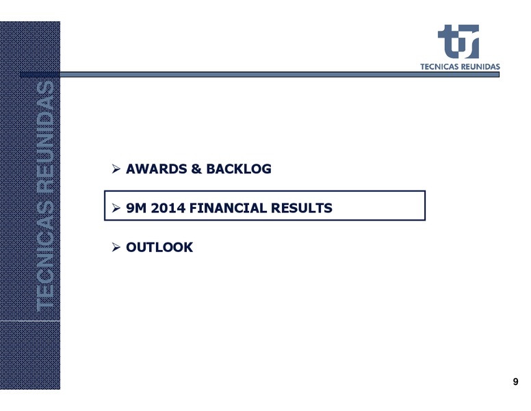 NINE MONTHS 2014 RESULTS – Tecnicas Reunidas – slide 10