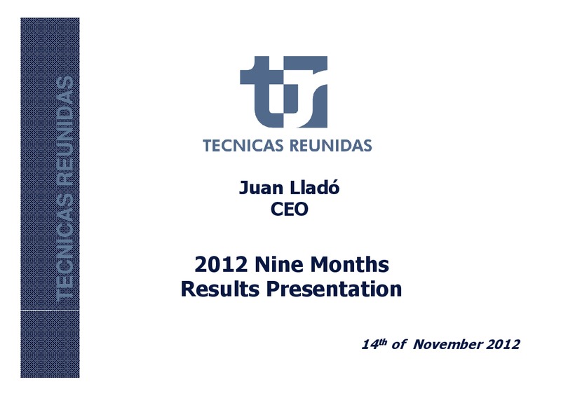 2012 NINE MONTHS RESULTS – Tecnicas Reunidas – slide 1
