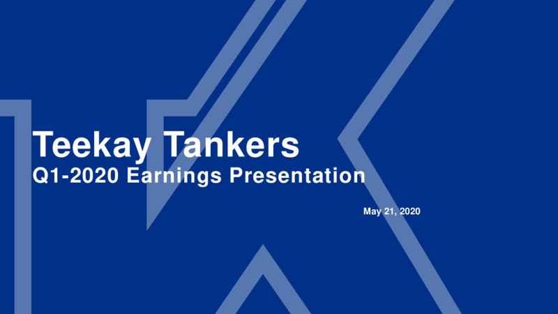 Q1 2020 Investor Presentation – Teekay Tankers Ltd. – slide 1