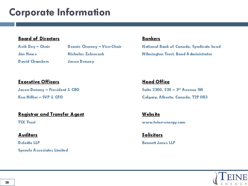 January 2017 Corporate Presentation – Teine Energy – slide 28