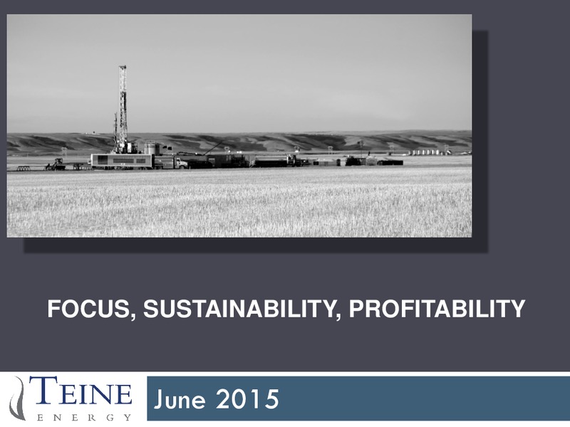 June 2015 Corporate Presentation – Teine Energy – slide 1
