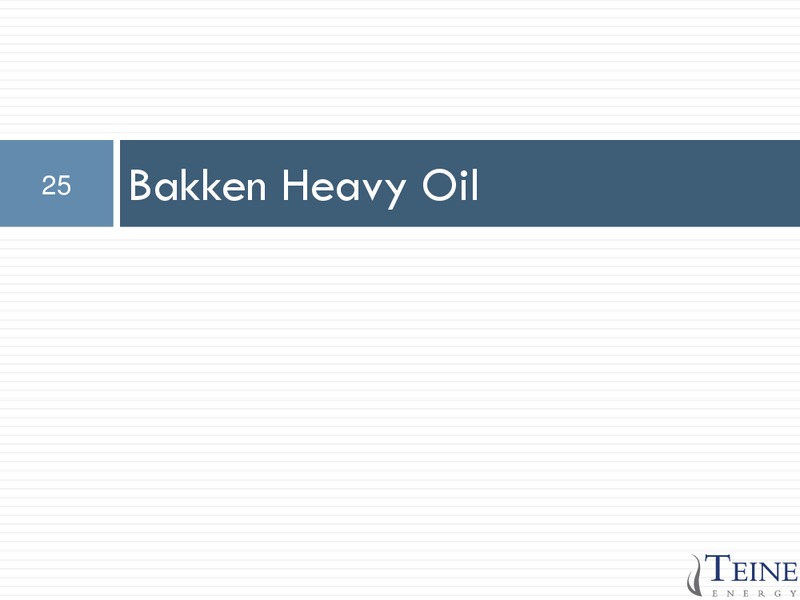 June 2017 Corporate Presentation – Teine Energy – slide 25