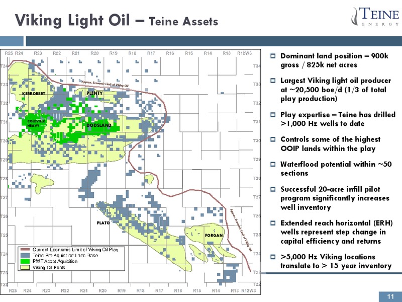 September 2016 Corporate Presentation – Teine Energy – slide 11