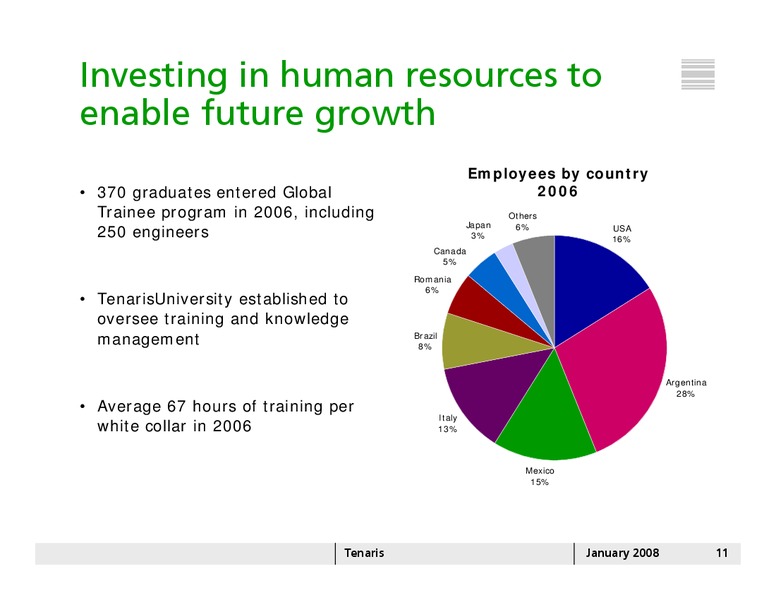 JANUARY 2008 INVESTOR PRESENTATION – Tenaris Sa – slide 10