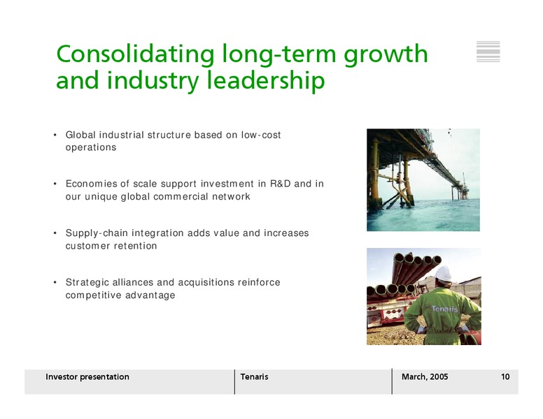MARCH 2005 INVESTOR PRESENTATION – Tenaris Sa – slide 9