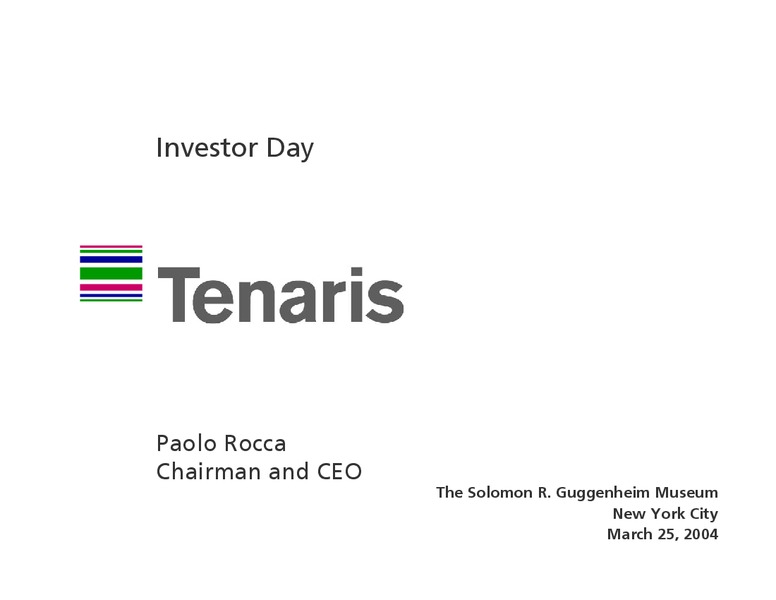 MARCH 2004 INVESTOR PRESENTATION – Tenaris Sa – slide 1
