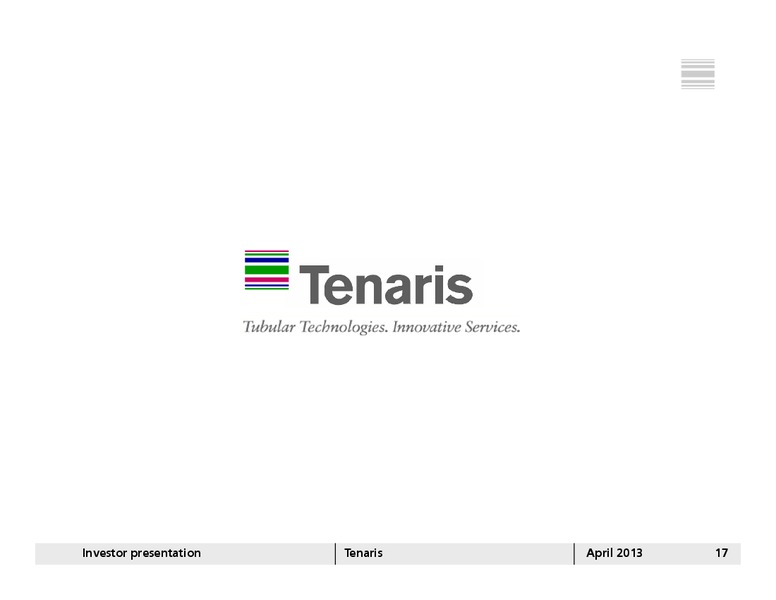 APRIL 2013 INVESTOR PRESENTATION – Tenaris Sa – slide 16