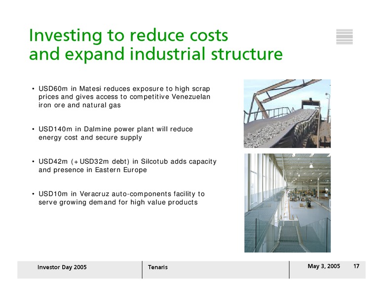 INVESTOR DAY 2005 – Tenaris Sa – slide 16