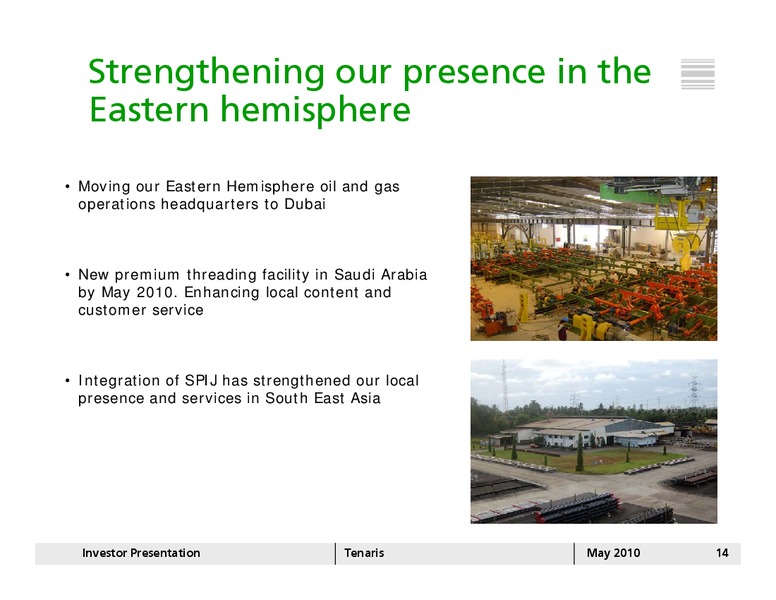 MAY 2010 INVESTOR PRESENTATION – Tenaris Sa – slide 13