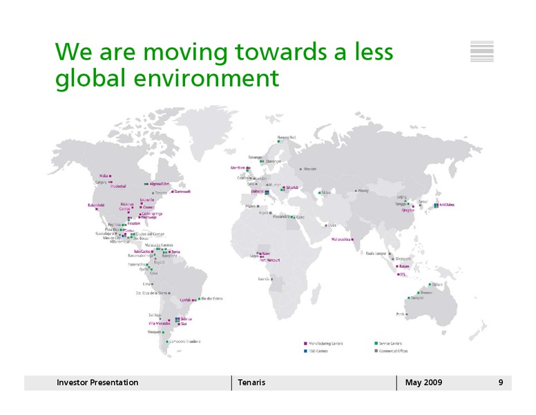 MAY 2009 INVESTOR PRESENTATION – Tenaris Sa – slide 8