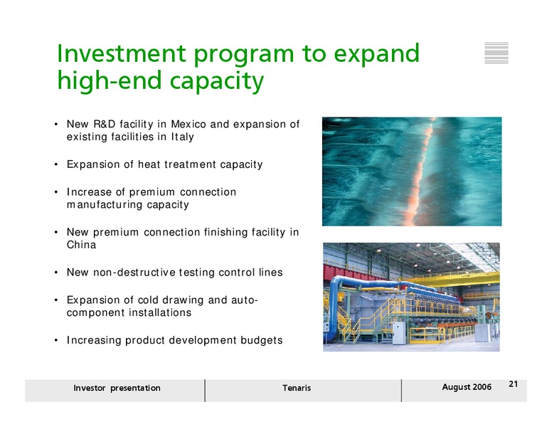 AUGUST 2006 INVESTOR PRESENTATION – Tenaris Sa – slide 20