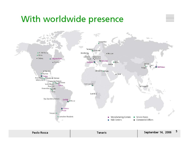 SEPTEMBER 2006 INVESTOR PRESENTATION – Tenaris Sa – slide 4