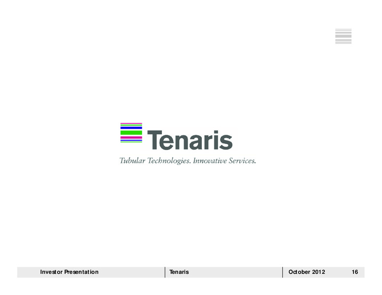 OCTOBER 2012 INVESTOR PRESENTATION – Tenaris Sa – slide 15