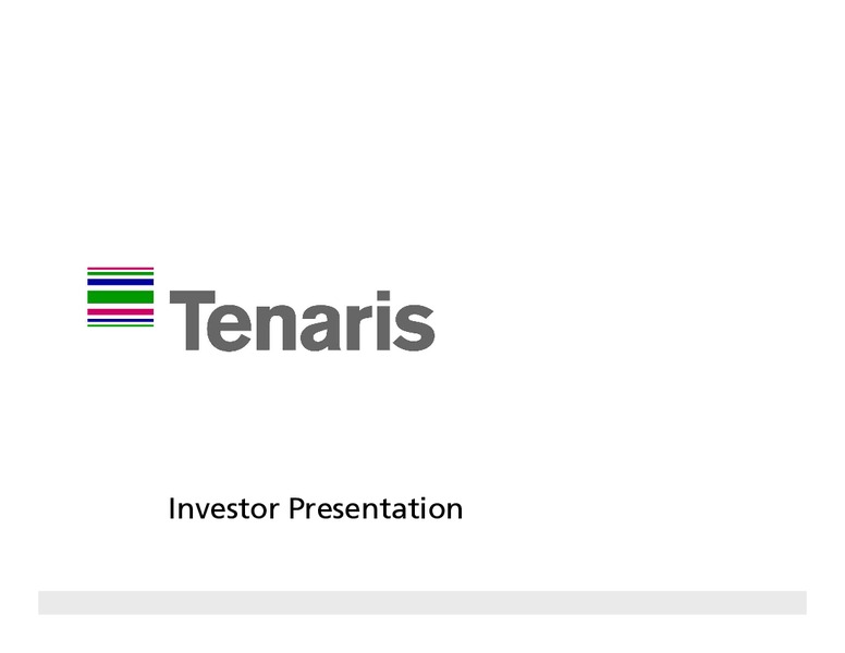 NOVEMBER 2008 INVESTOR PRESENTATION – Tenaris Sa – slide 1