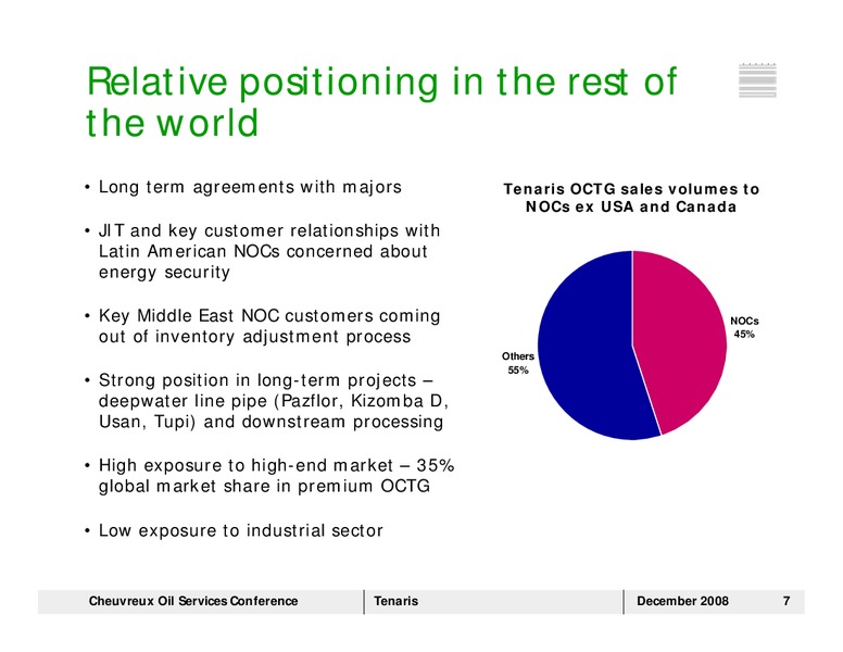 CHEUVREUX OIL SERVICES CONFERENCE – Tenaris Sa – slide 6