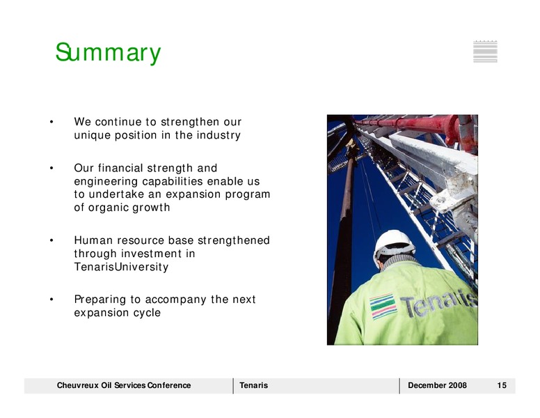 CHEUVREUX OIL SERVICES CONFERENCE – Tenaris Sa – slide 14