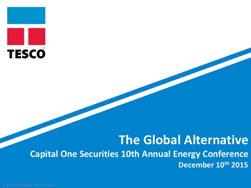 Capital One Securities 10th Annual Energy Conference – Tesco Corporation – slide 1