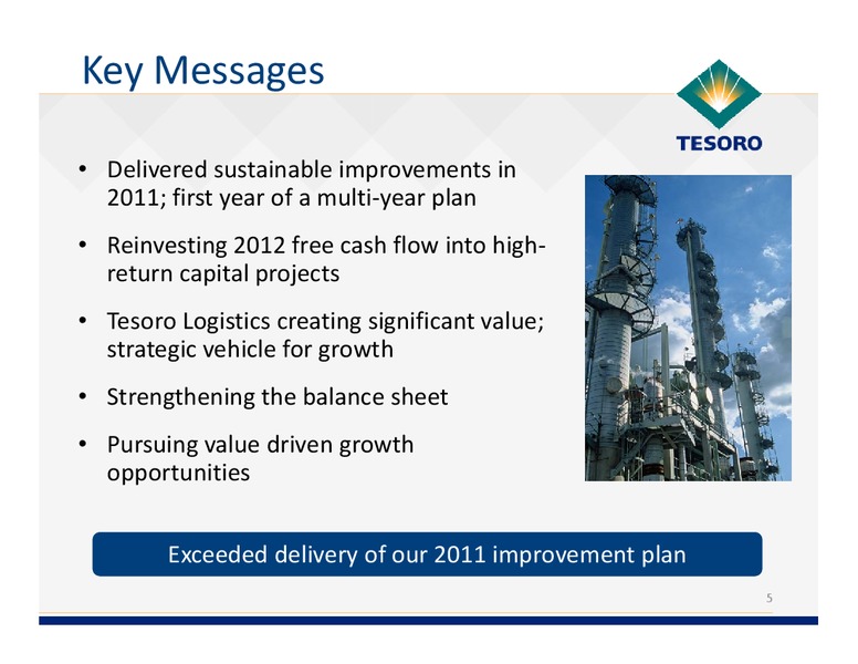 Deutsche Bank Refining Conference – Tesoro Corporation – slide 4