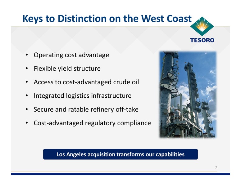 Simmons Energy Conference – Tesoro Corporation – slide 6