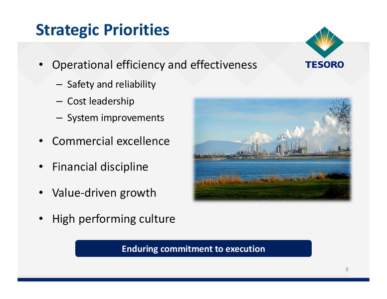Simmons Energy Conference – Tesoro Corporation – slide 7