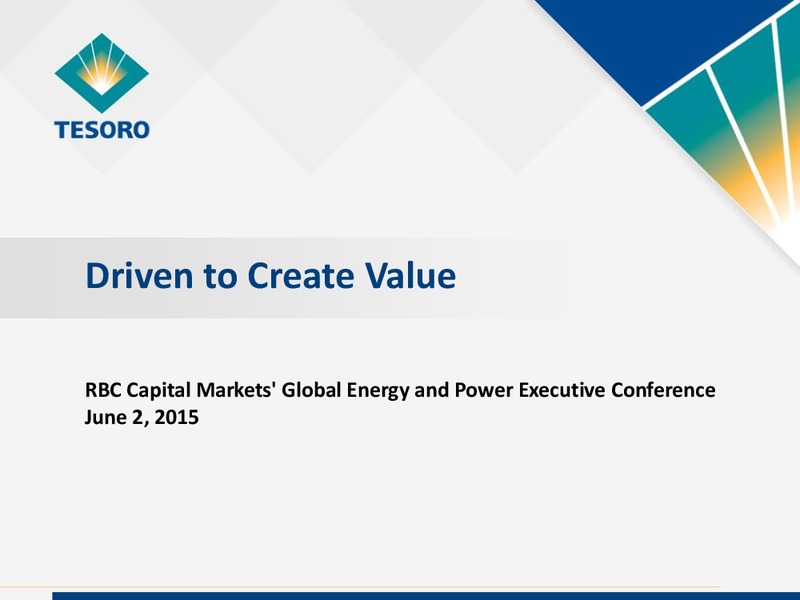RBC Global Energy & Power Executive Conference – Tesoro Corporation – slide 1