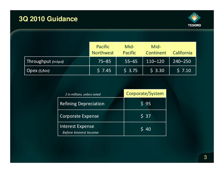 Q2 2010 Earnings Call – Tesoro Corporation – slide 2