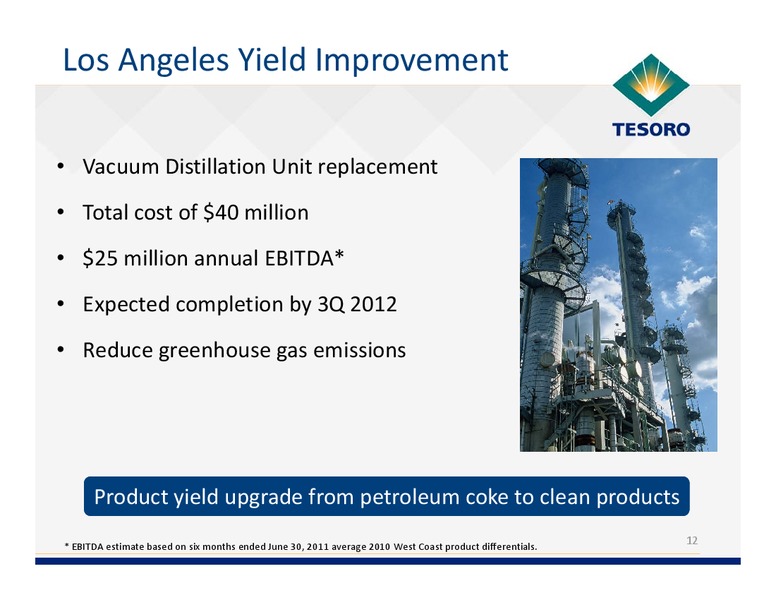 Barclays CEO Energy Power Conference – Tesoro Corporation – slide 11