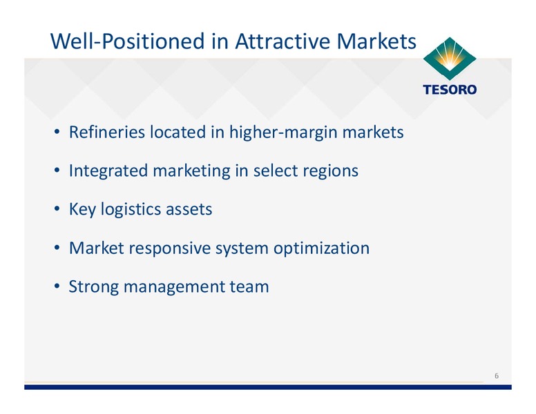Barclays Capital CEO Energy Power Conference – Tesoro Corporation – slide 5