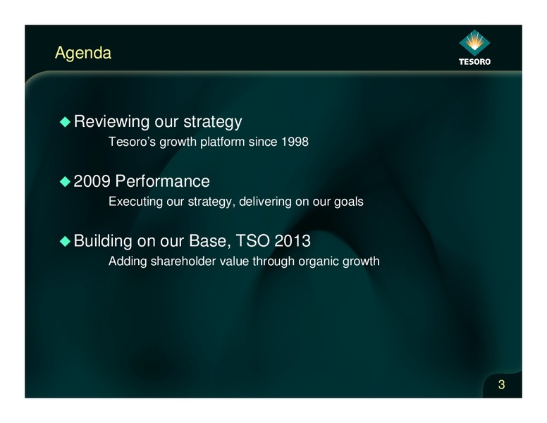 Analyst Day – Tesoro Corporation – slide 2