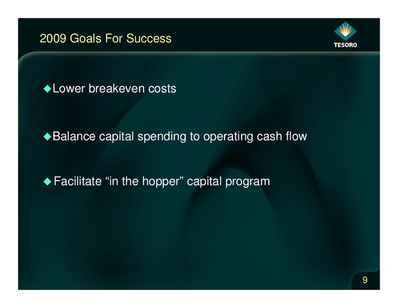 Analyst Day – Tesoro Corporation – slide 8