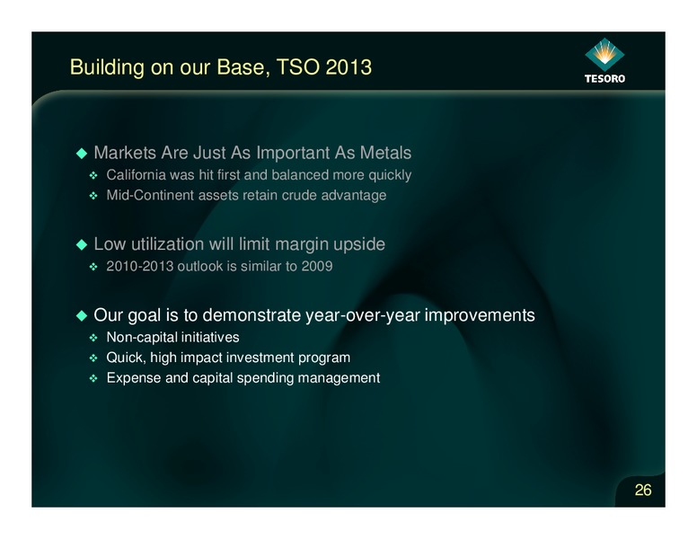 Analyst Day – Tesoro Corporation – slide 25