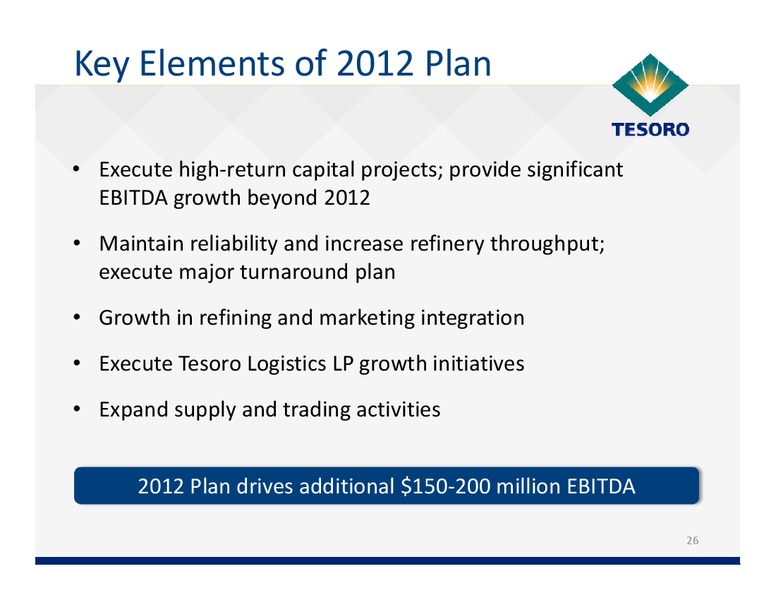 December 2011 Investor Day – Tesoro Corporation – slide 25