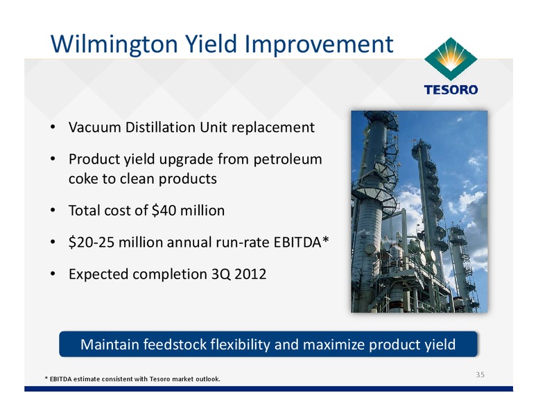 December 2011 Investor Day – Tesoro Corporation – slide 34
