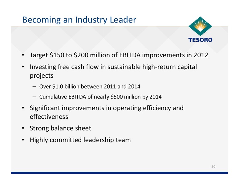 December 2011 Investor Day – Tesoro Corporation – slide 49