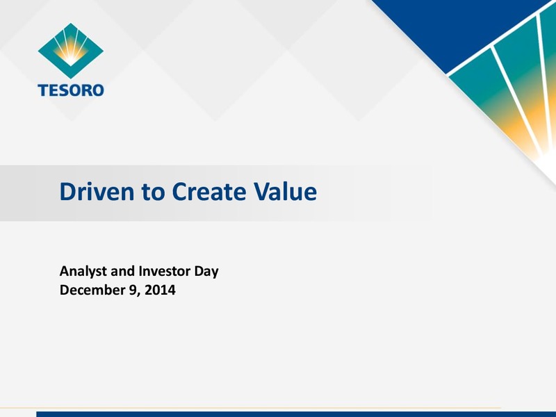 Analyst Day Presentation – Tesoro Corporation – slide 1