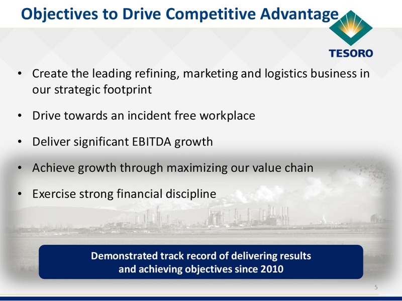 Analyst Day Presentation – Tesoro Corporation – slide 4