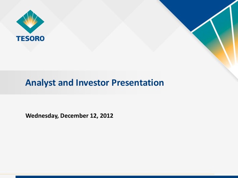 Analyst Day – Tesoro Corporation – slide 1