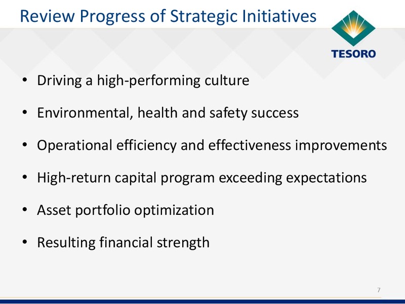 Analyst Day – Tesoro Corporation – slide 6