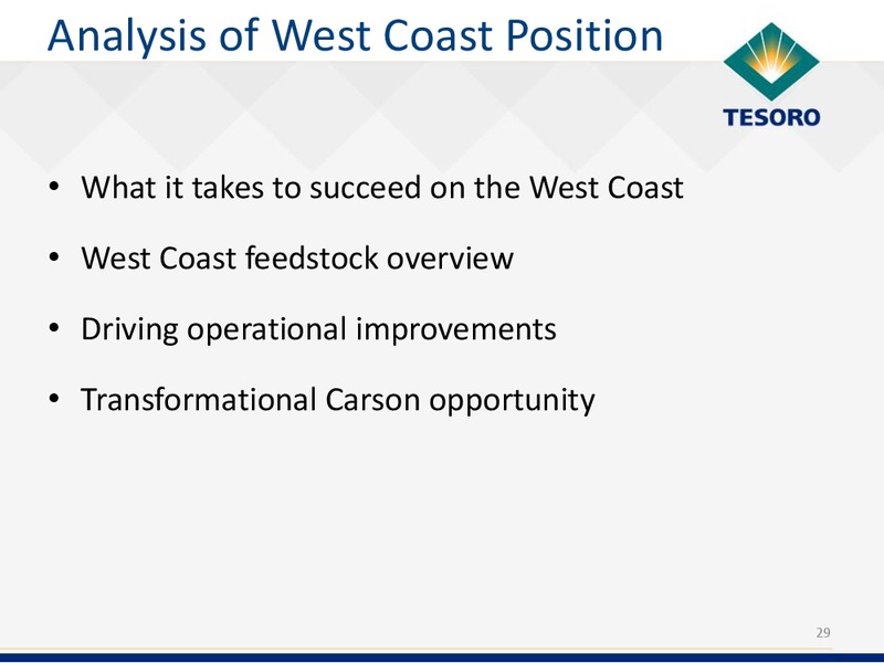 Analyst Day – Tesoro Corporation – slide 28