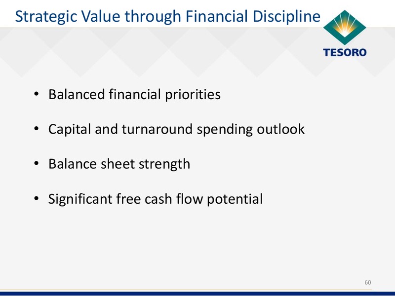 Analyst Day – Tesoro Corporation – slide 59