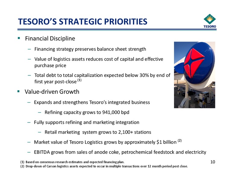 Acquisition Presentation – Tesoro Corporation – slide 10