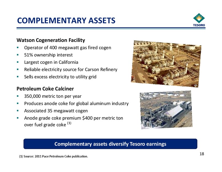 Acquisition Presentation – Tesoro Corporation – slide 18