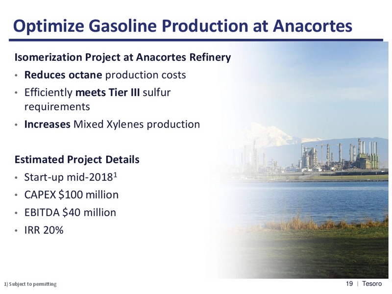 Wolfe Research Oil and Gas Refiners Conference – Tesoro Corporation – slide 18