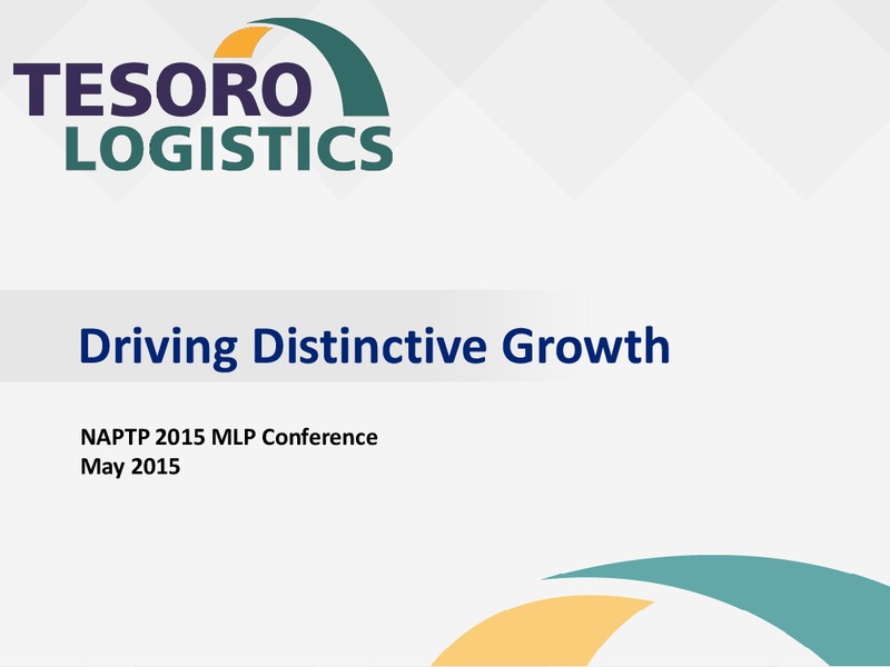 NAPTP MLP Conference – Tesoro Logistics Lp – slide 1