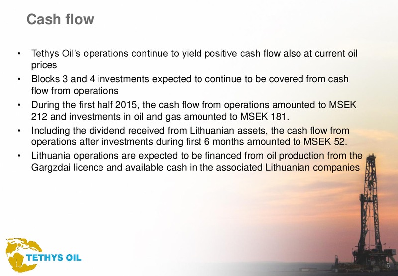 Q2 2015 Results – Tethys Oil – slide 6