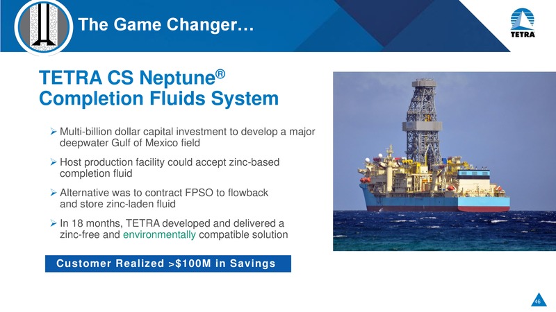 May 2018 Investor Day Presentation – Tetra Technologies Inc. – slide 45