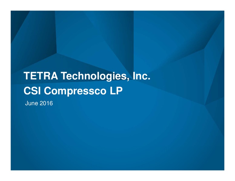 Seaport Global Energy and Industrials Conference 2016 – Tetra Technologies Inc. – slide 1