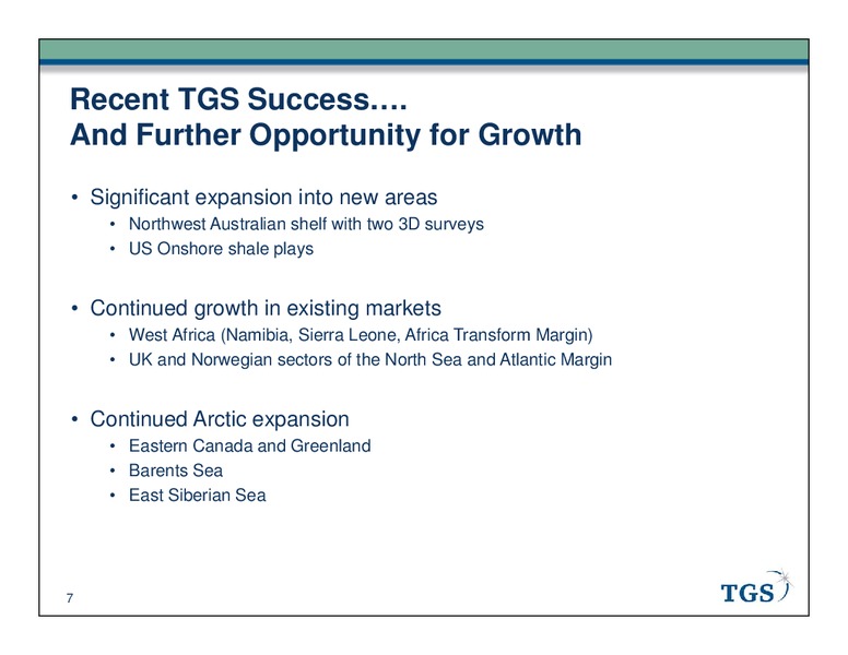 JANUARY 2012 INVESTOR PRESENTATION – Tgs-Nopec Geophysical Company – slide 7