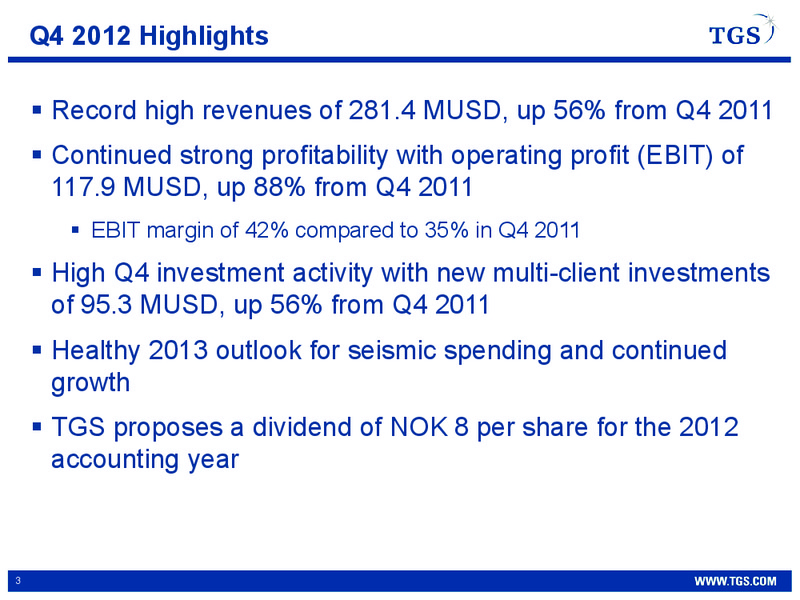 Q4 2012 EARNINGS CALL – Tgs-Nopec Geophysical Company – slide 3