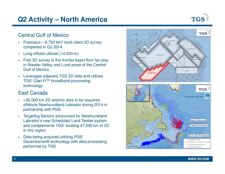 Q2 2014 EARNINGS CALL – Tgs-Nopec Geophysical Company – slide 7